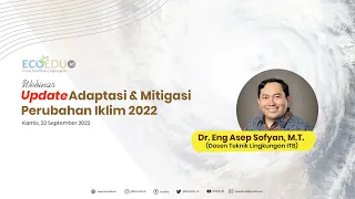 Webinar Update Adaptasi & Mitigasi Perubahan Iklim 2022