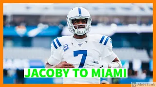 JACOBY BRISSETT TO THE DOLPHINS | Jacoby Brissett, Tua Tagovailoa, Miami Dolphins