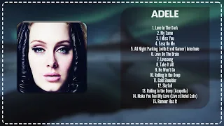 Adele ~   Greatest Greatest Hits Full Album ~ Best Songs Collection