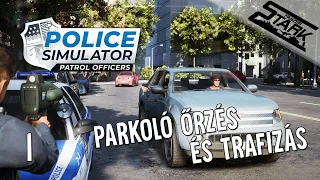 Police Simulator: Patrol Officers - 1.Rész (Parkolóőr Szolgálatra Jelentkezik!) - Stark