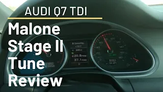 Audi Q7 TDI Malone Tune Stage II Review