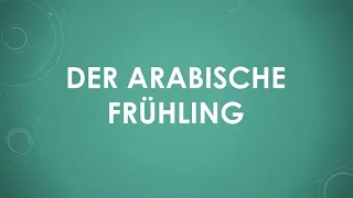 Der Arabische Frühling einfach und kurz erklärt