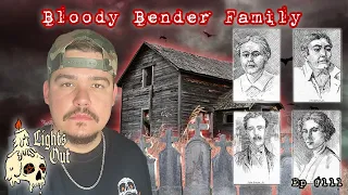 The Bloody Benders: A Serial Killing Family From The American Frontier - Lights Out Podcast #111