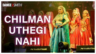 Chilman Uthegi Nahi | Nazrana Show | Live performance by DanceSmith with Ms. Payal