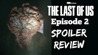 The Last of Us (HBO) Episode 2 Spoiler Review - Them Clickers Tho 🤯