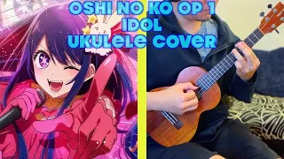 Idol - Oshi no Ko OP 1 - Anime Ukulele Cover [TABS in description]