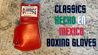 Classics Boxing Gloves Review: One Of The Best Mexican Boxing Gloves In The Market