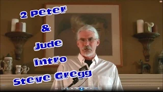 2 Peter & Jude Intro - Steve Gregg