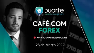 Café com Forex - 28/03/2022 - Lockdown em Xangai & BCE pode subir taxas para 0,50% em 12 meses