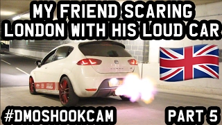 MY FRIEND SCARING LONDON WITH HIS CAR!!! DMO SHOOK CAM PART 5 #DMOSHOOKCAM