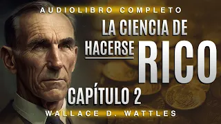 La ciencia de hacerse rico en AUDIOLIBRO completo en español el CAPÍTULO 02