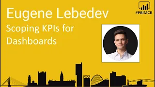 PBIMCR - Scoping KPIs for Dashboards