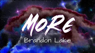 "More" by Brandon Lake (with lyrics)