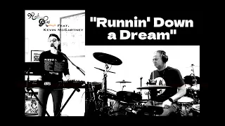 "Runnin' Down a Dream" - Tom Petty - NoahReyMusic feat. Kevin McCartney
