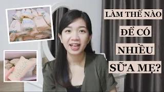 LÀM THẾ NÀO ĐỂ NHIỀU SỮA SAU SINH?// Kinh nghiệm của mẹ Peanut