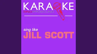 Long Walk (In the Style of Jill Scott) (Karaoke Instrumental Version)