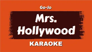 Go- Jo - Mrs. Hollywood (Karaoke Instrumental) By @yogdaftary