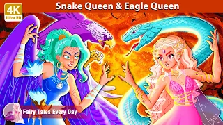 Snake Queen & Eagle Queen 👸 Story for Teenagers - English Fairy Tales | WOA - Fairy Tales Every Day