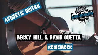 Becky Hill & David Guetta - Remember || Guitar Play Along TAB