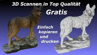 3D Scannen und drucken gratis in Top Qualität