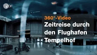 Tempelhof in 360° - History 360° | ZDF