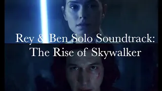 Rey and Ben Solo SOUNDTRACK: Fight against KOR/Palpatine