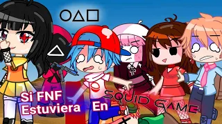 ⭕🎶 ¡¡Si FNF Estuviera en SQUID GAME!! 🎶⭕ [•Parte 1 •] | Especial de Halloween