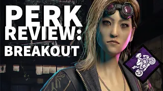 Dead by Daylight Survivor Perk Review - Breakout (Yui Kimura Perk)