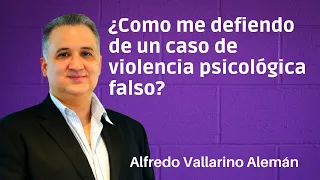 Como me defiendo de un caso de violencia psicológica falso