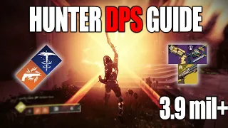 ULTIMATE Hunter DPS GUIDE - Destiny 2
