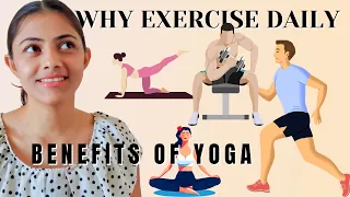 WHY SHOULD WE DO YOGA | WHAT HAPPENS WHEN WE DO YOGA | WHY SHOULD YOU EXERCISE EVERYDAY - BENEFITS