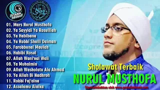 SHOLAWAT MAJELIS NURUL MUSTHOFA TERBAIK - Al Habib Hasan Ja'far Assegaf