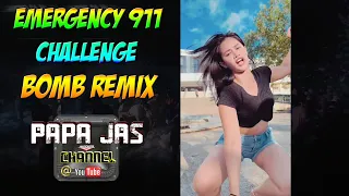 EMERGENCY 911 CHALLENGE -PAPA JAS BOMB REMIX