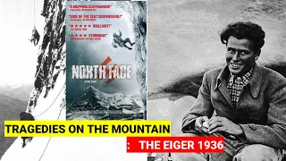 Tragedies on the mountain: The Eiger 1936