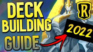 Deck Building Guide 2022 Legends of Runeterra