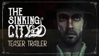 The Sinking City | Teaser Trailer