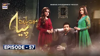 Mein Hari Piya Episode 57 | Hira Mani | Sami Khan | ARY Digital