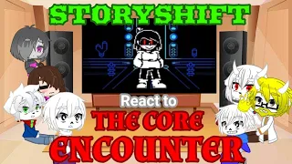 StoryShift React to The Core Encounter