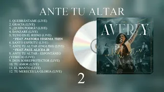 Averly Morillo - Ante Tu Altar (Tour Edition) Álbum Completo 2023