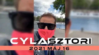 Cyla Sztori:  Zárva van a csücsköm! (2021/05/16) | Kajdi Csaba Hivatalos