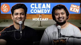 Simple Ken Podcast | EP 40 - Clean Comedy Feat @Hoezaay