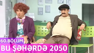 Bu Şəhərdə 2050 - 60.Bölüm