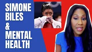 Simone Biles Pulls Out of Olympic Competitions, Shines Light on Mental Health. A Doctor Discusses