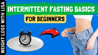 How to Do Intermittent Fasting | Intermittent Fasting Basics for Beginners | Weight Loss With Lisa