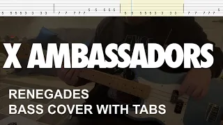 X Ambassadors - Renegades (Bass Cover with Tabs)