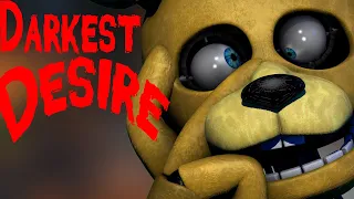 (FNAF/SFM/SHORT) Darkest Desire By Dawko and Dheusta