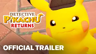 Detective Pikachu Returns – Launch Trailer