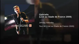 Johnny Hallyday Stade De France 2009 : Gabrielle