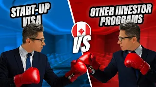 Canada Startup Visa VS OTHER 🇨🇦 Business Programs – Canada Investment Visa - Canada PR