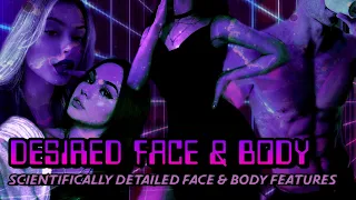 ⛔scientifically & anatomically detailed🧬 DESIRED FACE & BODY SUBLIMINAL